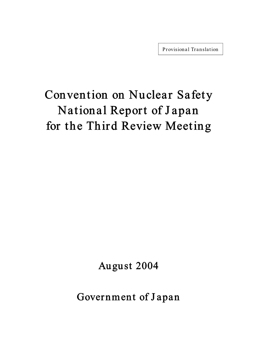 Convention on Nuclear Safety National Report of Japan for the Third Review Meeting