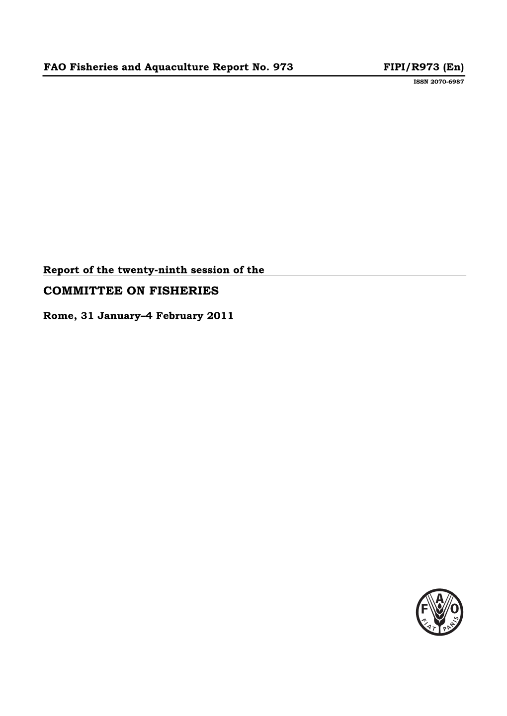 Report of the Twenty-Ninth Session of the Committee on Fisheries. Rome, 31 January– 4 February 2011