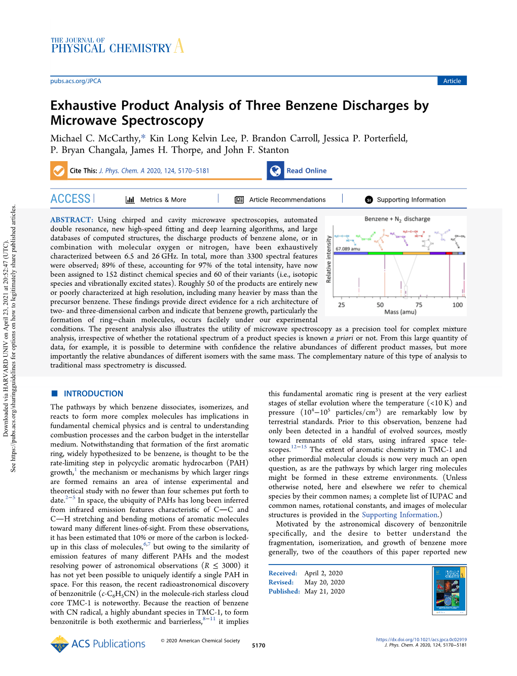 Exhaustive Product Analysis of Three Benzene Discharges by Microwave Spectroscopy Michael C