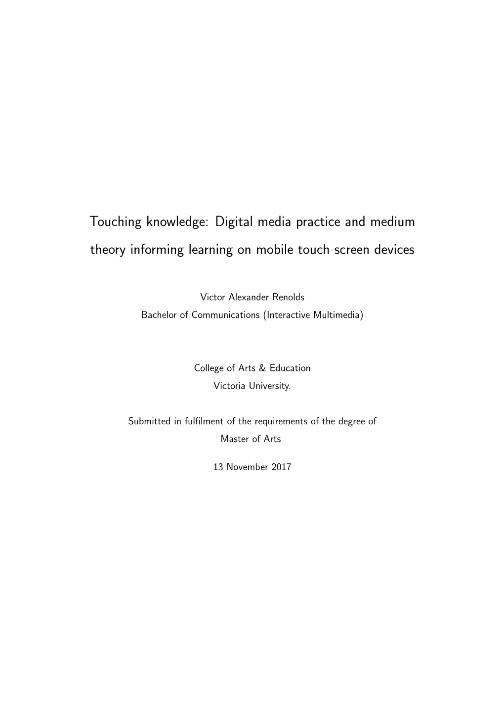 Digital Media Practice and Medium Theory Informing Learning on Mobile Touch Screen Devices