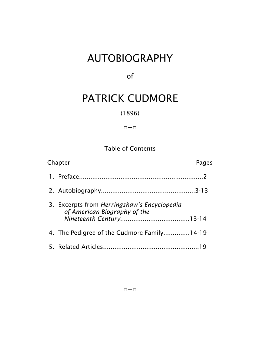 Autobiography Patrick Cudmore