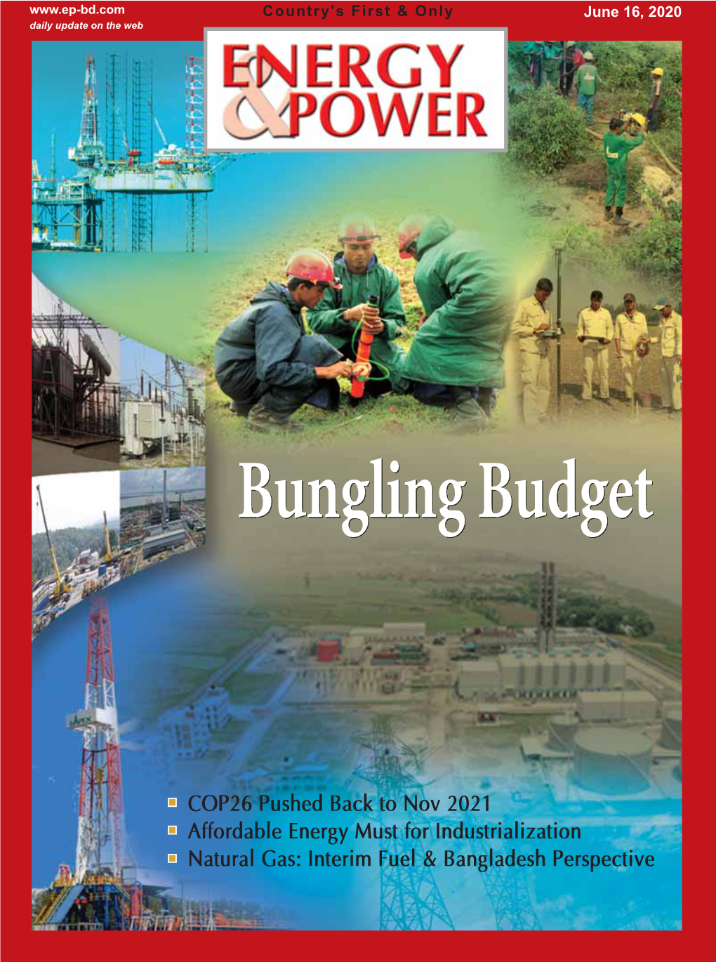 Natural Gas: Interim Fuel & 25 the First Nuclear Power Plant Bangladesh Perspective of the World