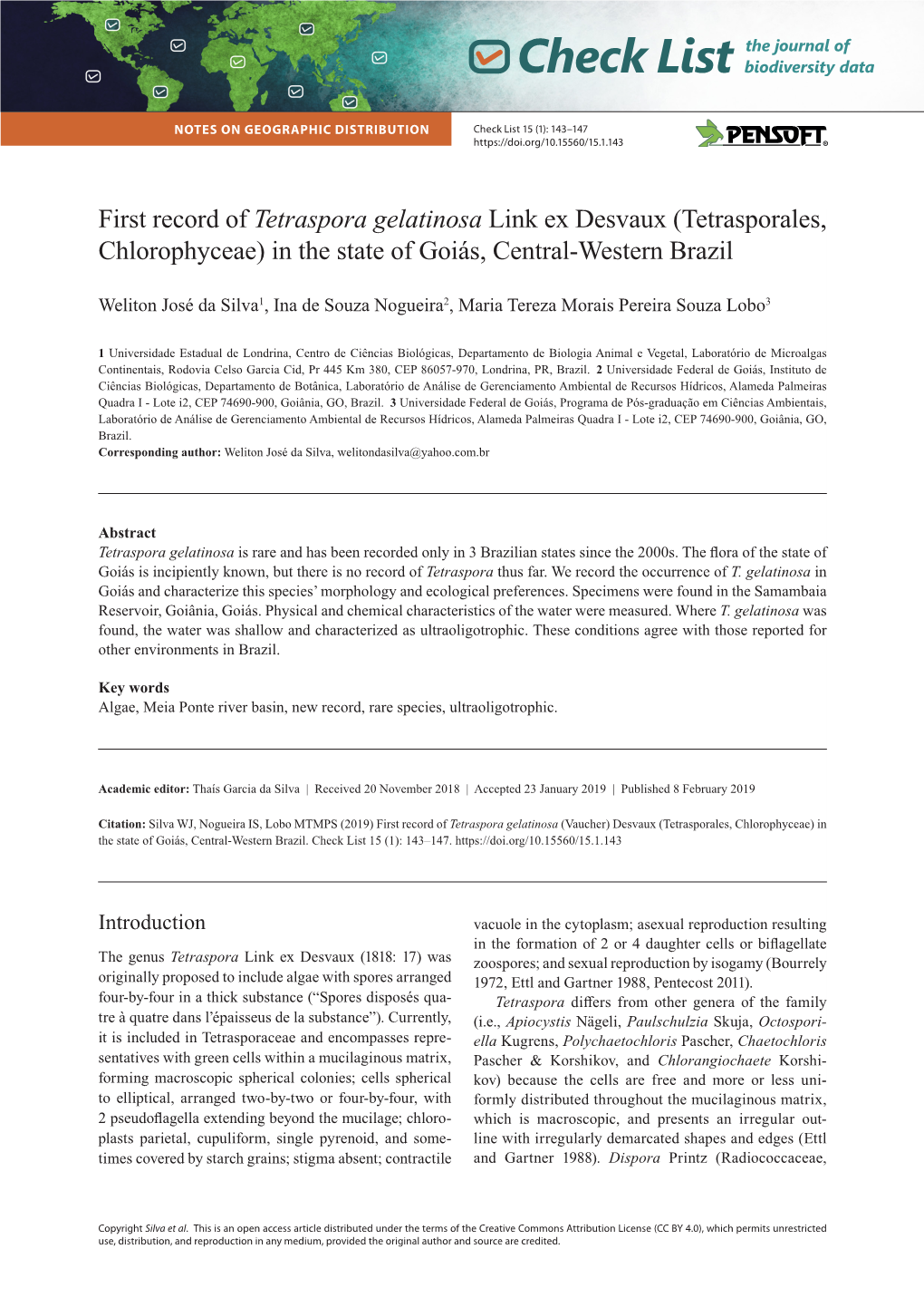 Lobo MTMPS (2019) First Record of Tetraspora Gelatinosa (Vaucher) Desvaux (Tetrasporales, Chlorophyceae) in the State of Goiás, Central-Western Brazil