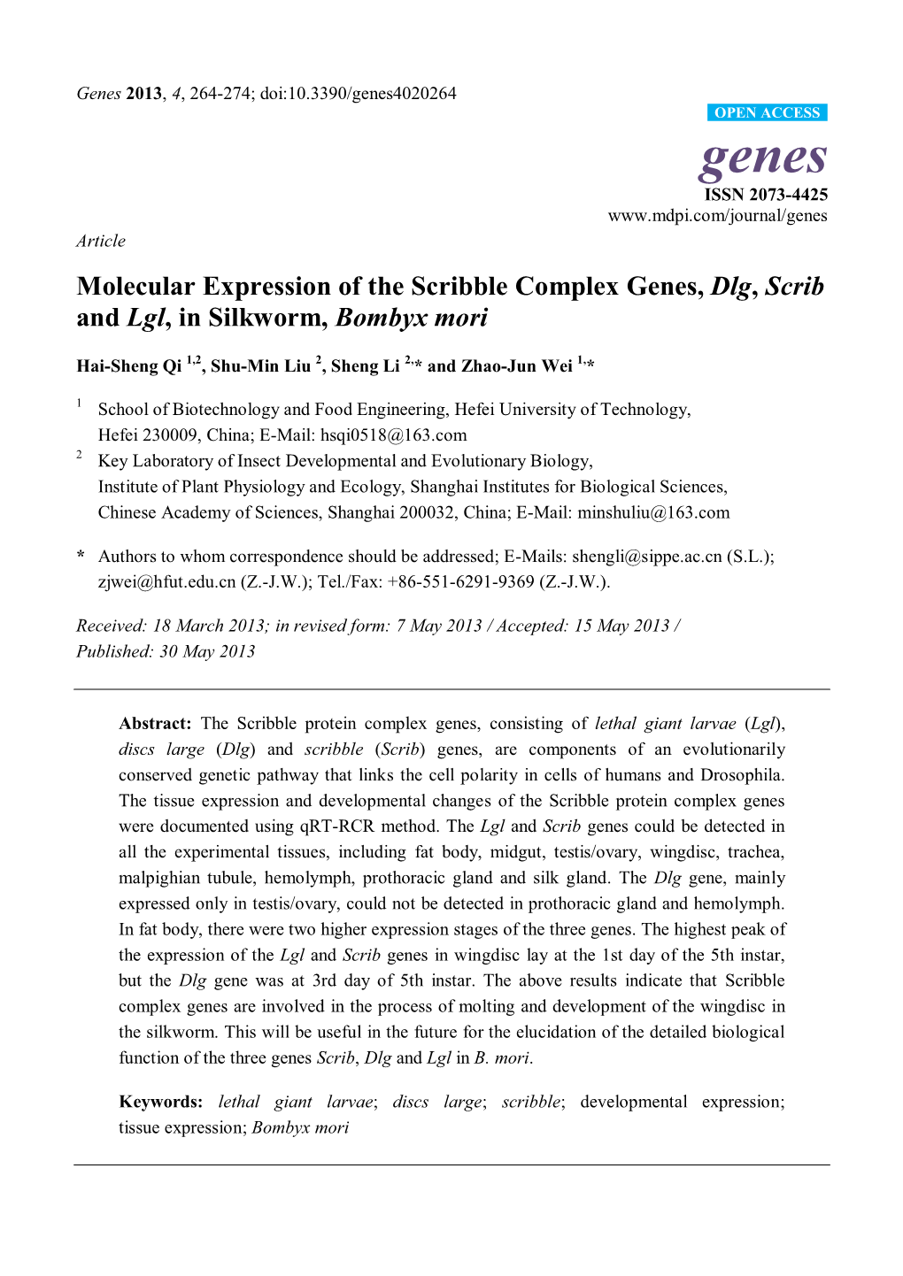 Molecular Expression of the Scribble Complex Genes, Dlg, Scrib and Lgl, in Silkworm, Bombyx Mori