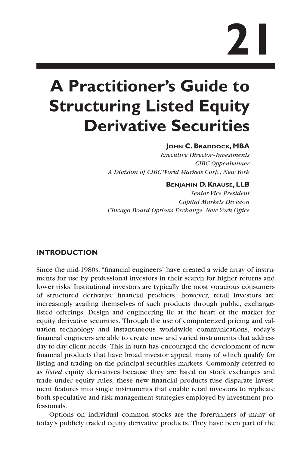 A Practitioner's Guide to Structuring Listed Equity Derivative Securities