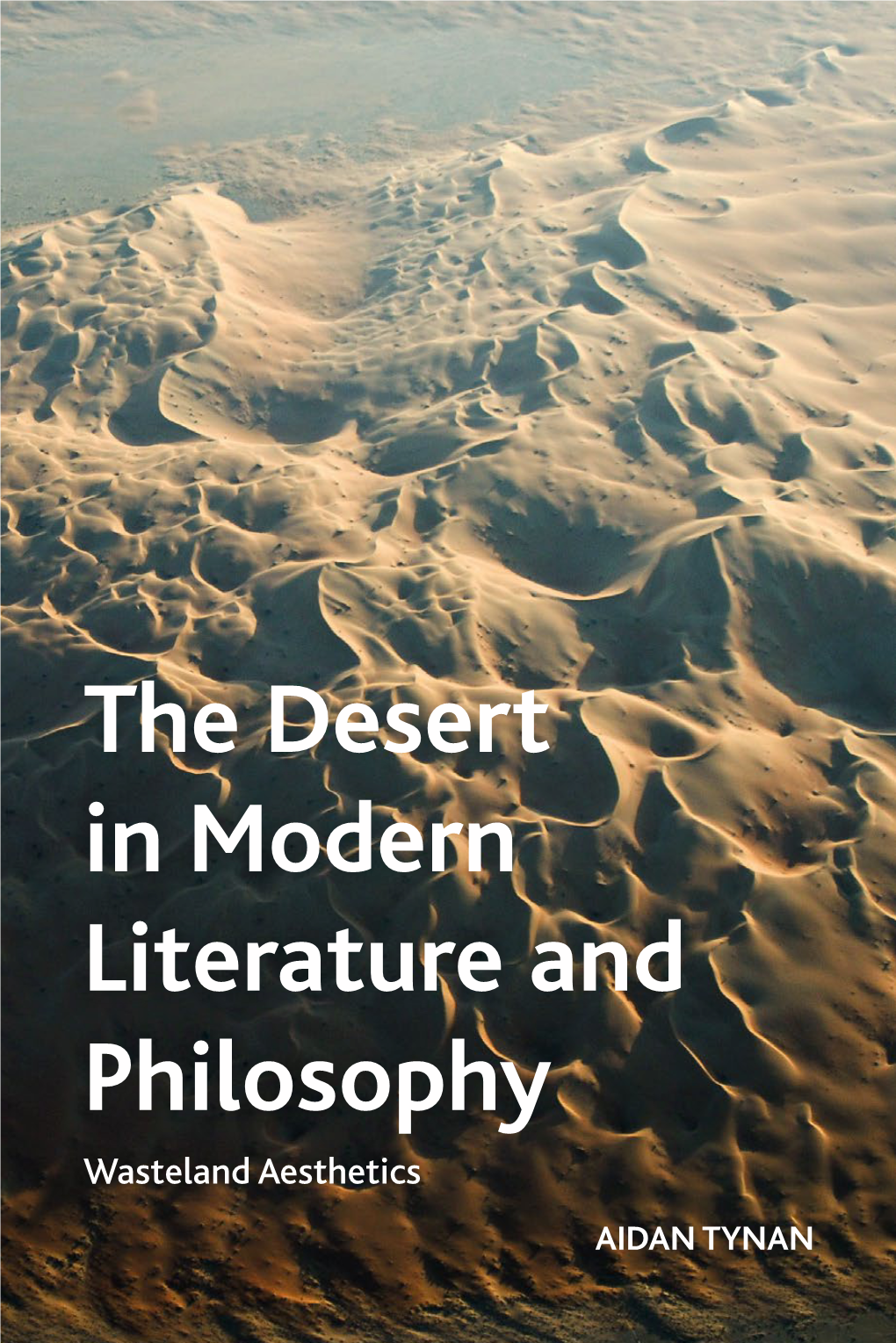 THE DESERT in MODERN LITERATURE and PHILOSOPHY Crosscurrents