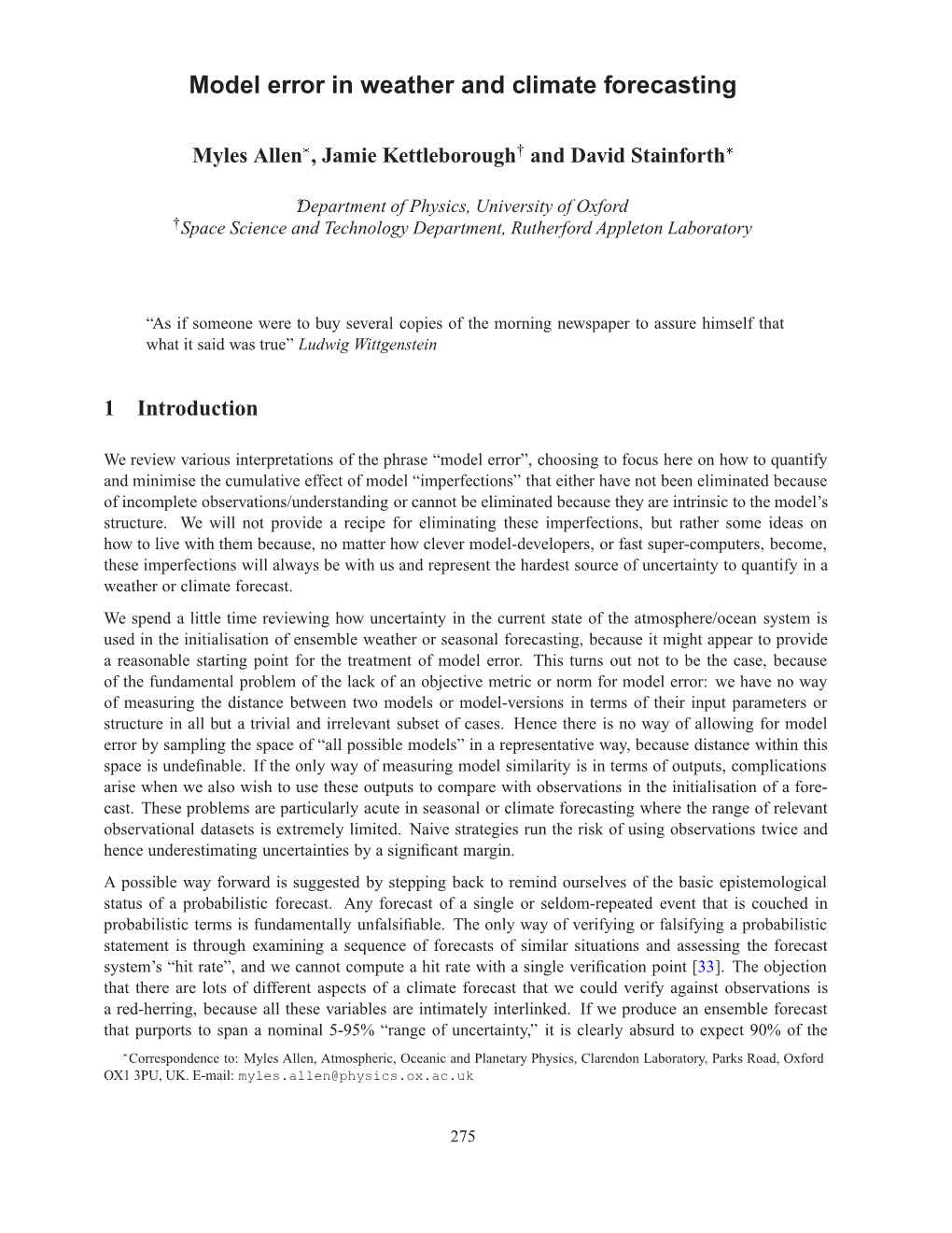 Model Error in Weather and Climate Forecasting £ Myles Allen £ , Jamie Kettleborough† and David Stainforth