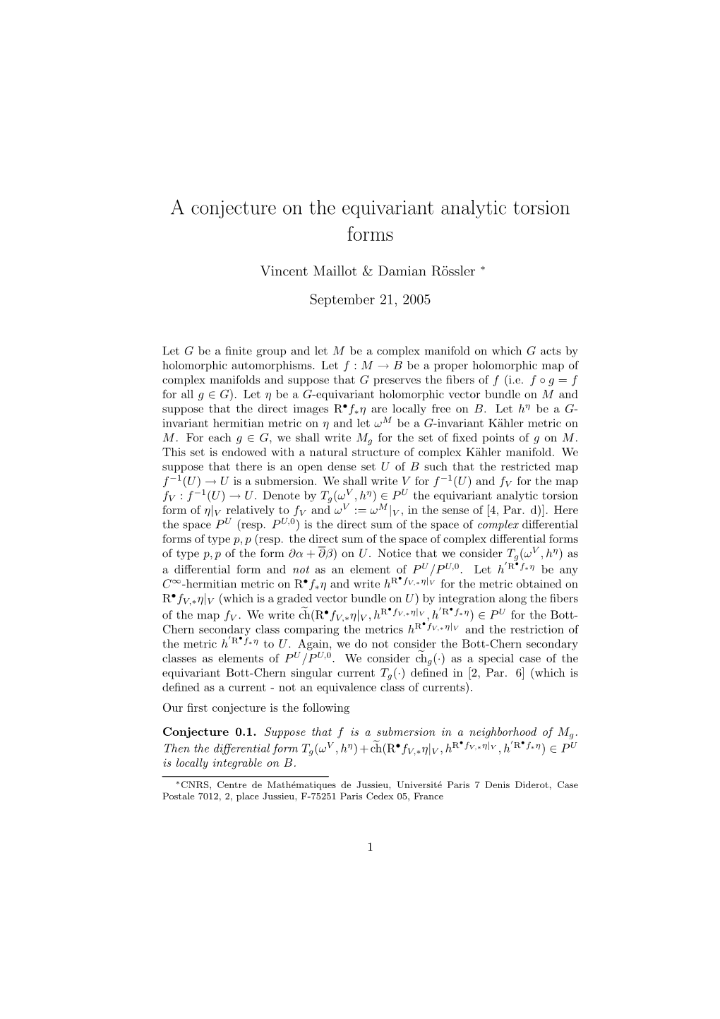 A Conjecture on the Equivariant Analytic Torsion Forms