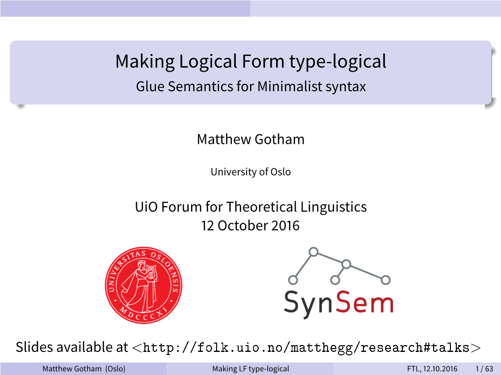 Making Logical Form Type-Logical Glue Semantics for Minimalist Syntax