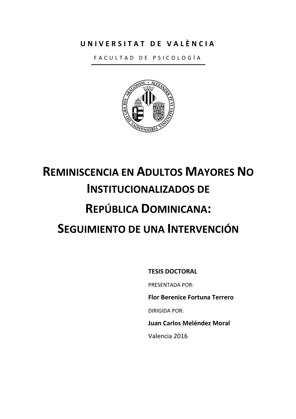 Reminiscencia En Adultos Mayores No Institucionalizados De República Dominicana