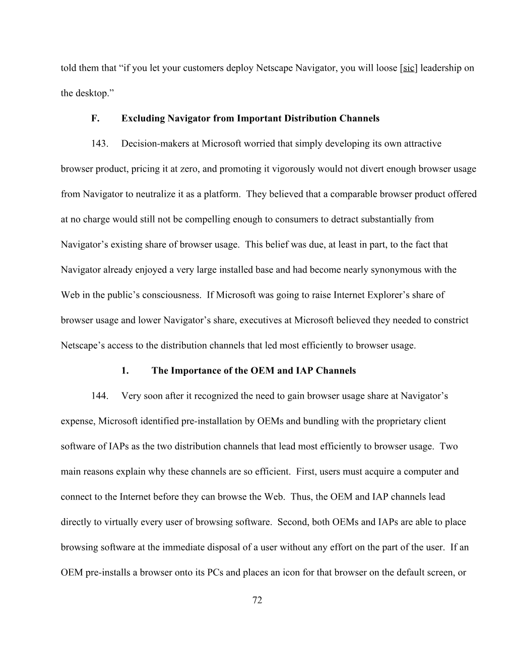 If You Let Your Customers Deploy Netscape Navigator, You Will Loose [Sic] Leadership on the Desktop.”