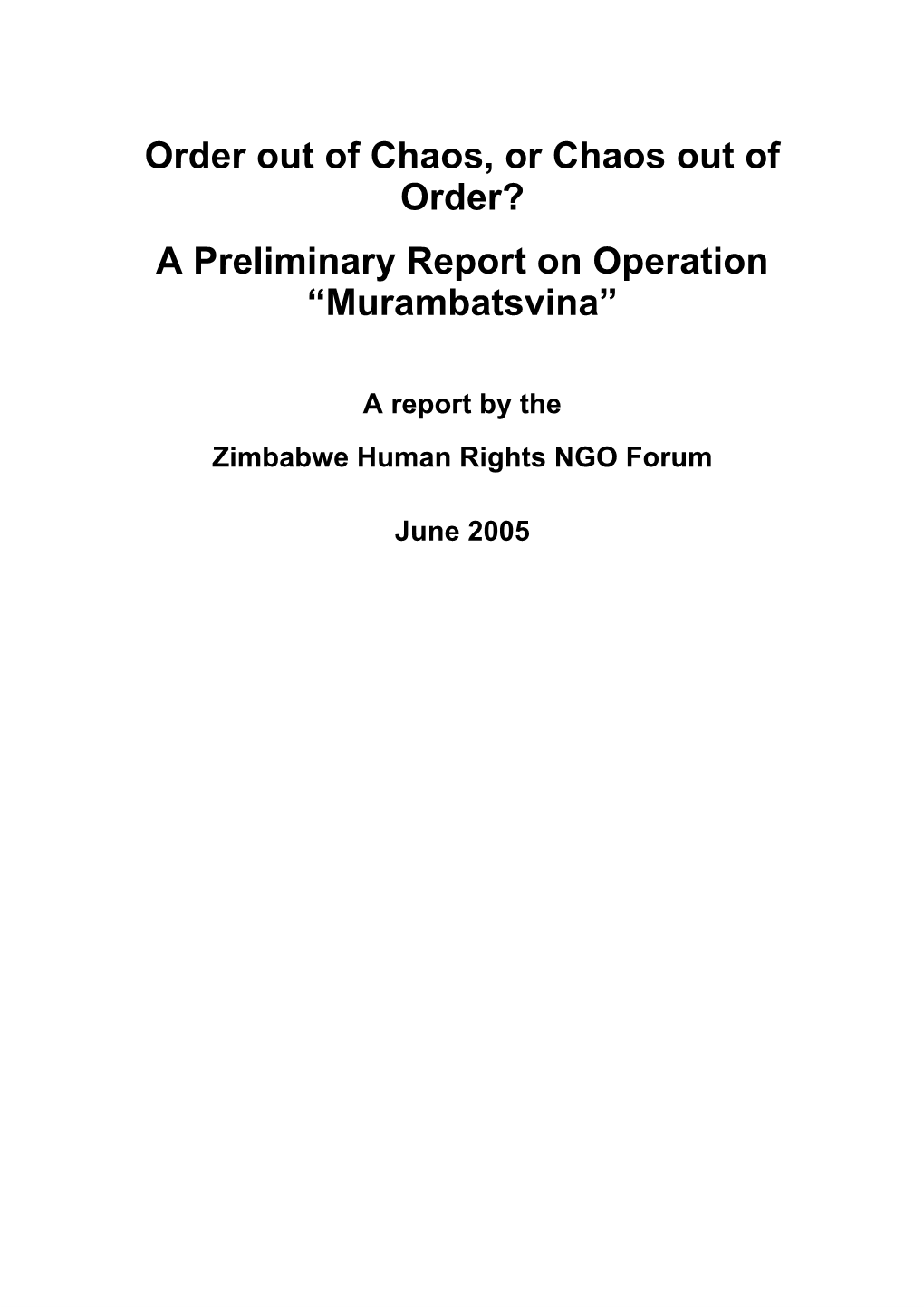 A Preliminary Report on Operation “Murambatsvina”