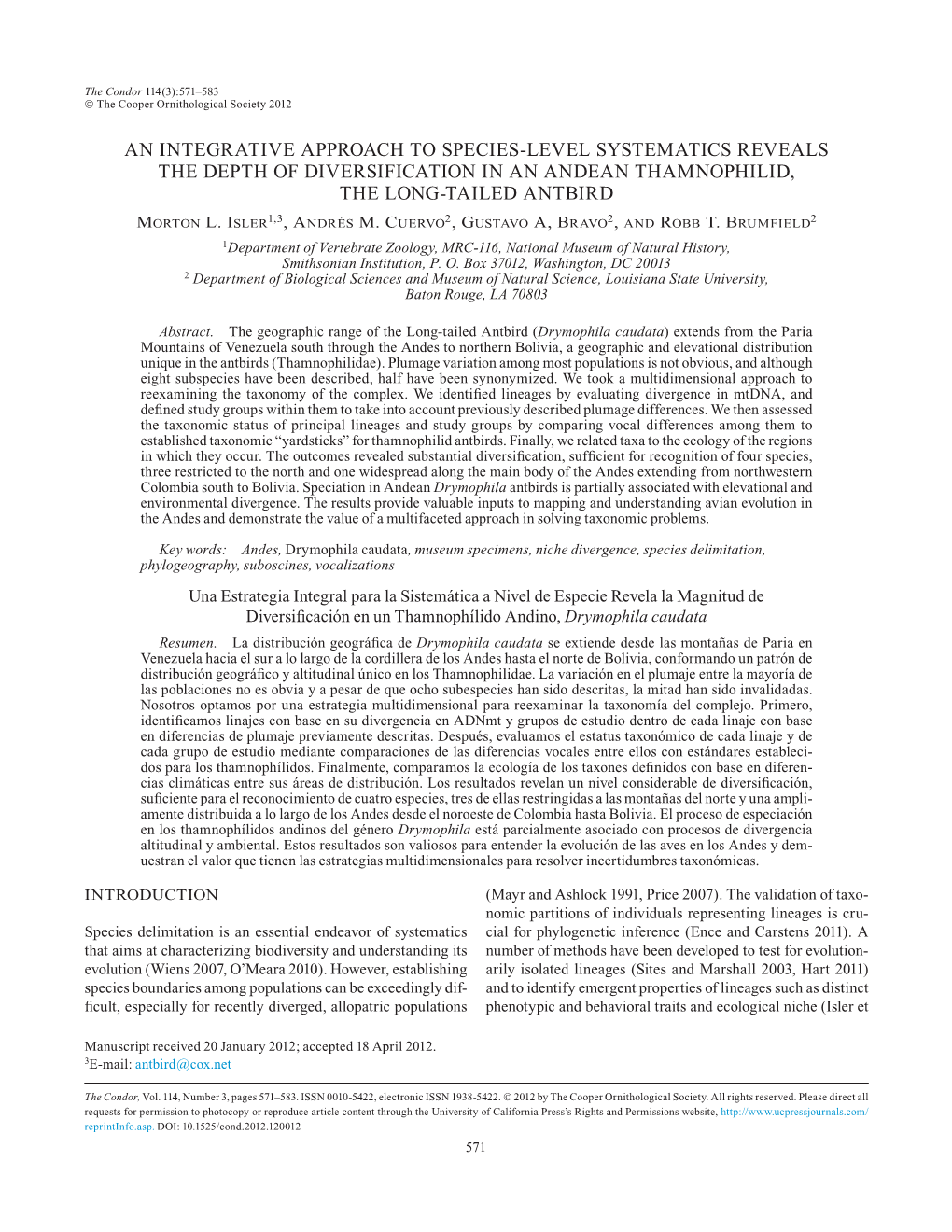 An Integrative Approach to Species-Level Systematics Reveals the Depth of Diversification in an Andean Thamnophilid, the Long-Tailed Antbird