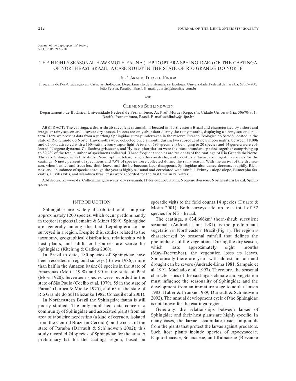 Lepidoptera Sphingidae:) of the Caatinga of Northeast Brazil: a Case Study in the State of Rio Grande Do Norte