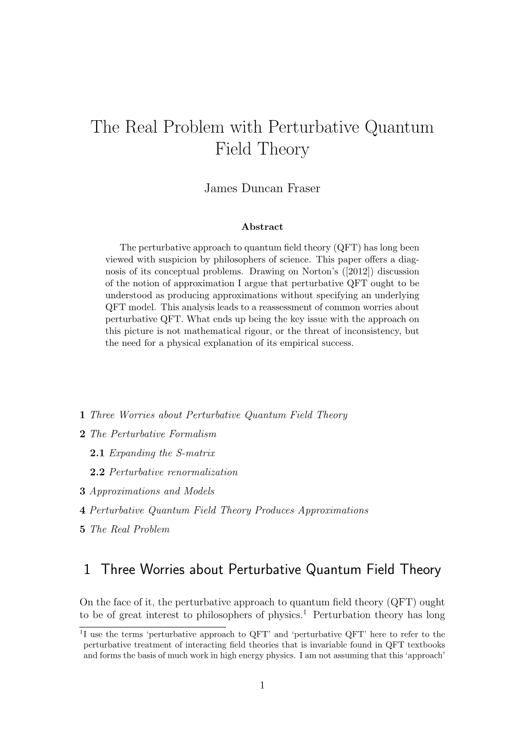 The Real Problem with Perturbative Quantum Field Theory