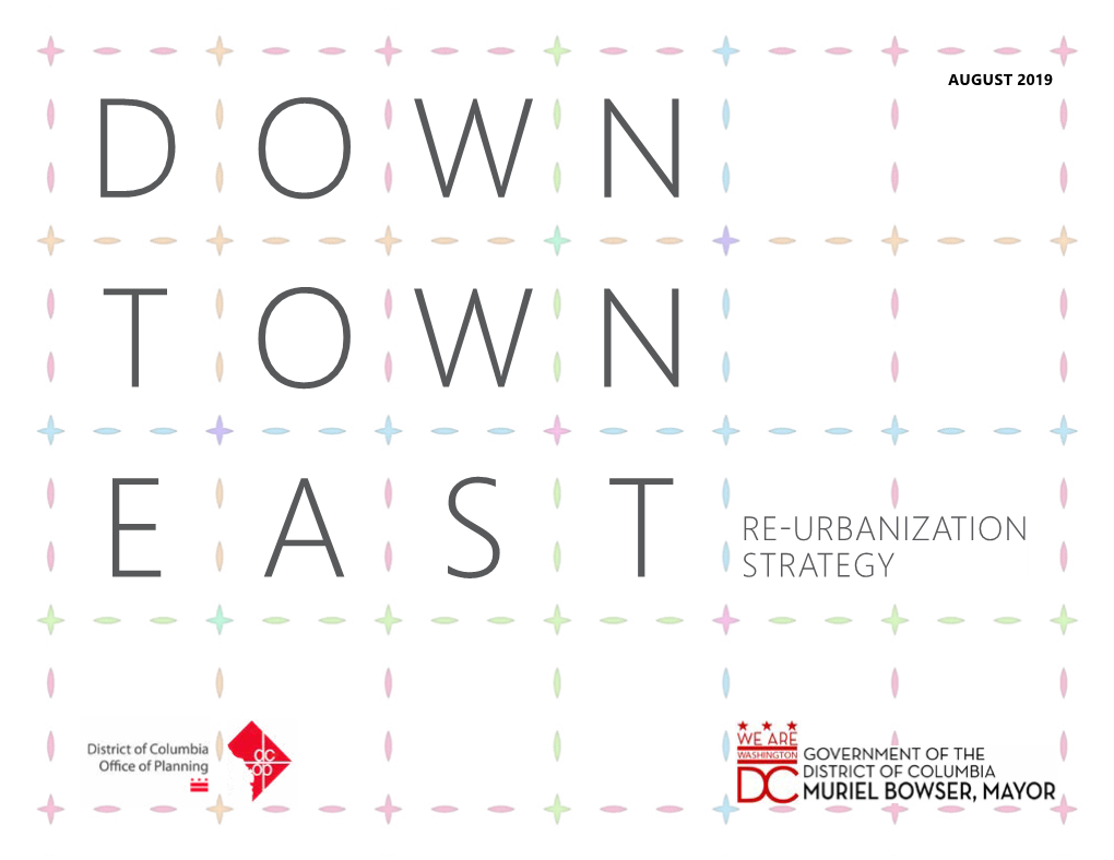 Downtown East Re-Urbanization Strategy Executive Summary 1St St Nw St 1St North Cap I Tol St 4Th St Nw St 4Th