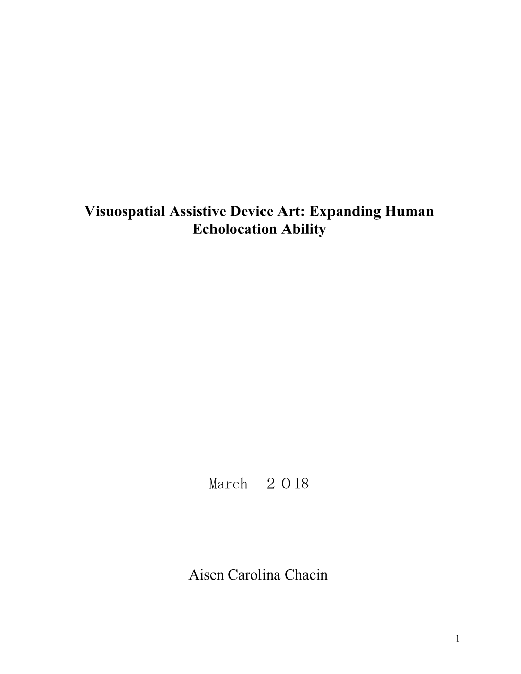 Visuospatial Assistive Device Art: Expanding Human Echolocation Ability