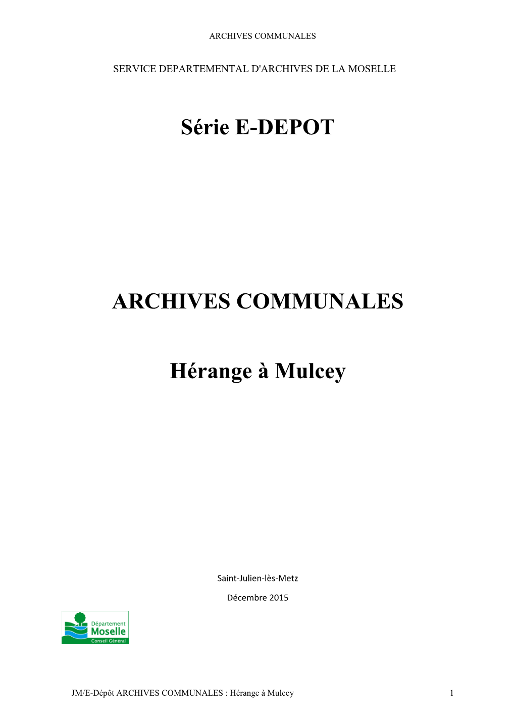 Série E-DEPOT ARCHIVES COMMUNALES Hérange À Mulcey