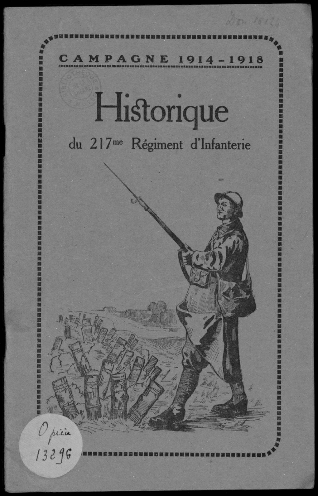 Historique Du 217Ème Régiment D'infanterie. France. 1914-1918