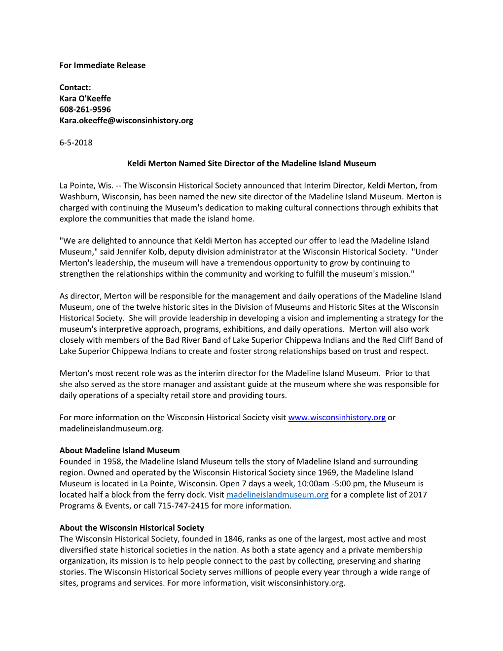 Kara O'keeffe 608-261-9596 Kara.Okeeffe@Wisconsinhistory.Org 6-5-2018 Keldi Merton Named Site