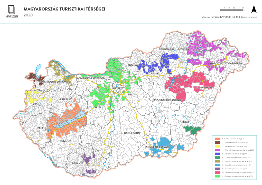 MAGYARORSZÁG TURISZTIKAI TÉRSÉGEI Km ¯ 2020 Adatok Forrása: 429/2020