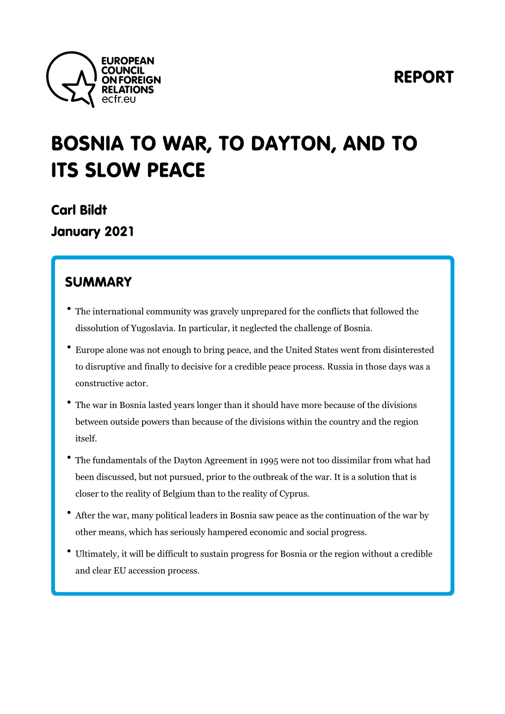 Bosnia to War, to Dayton, and to Its Slow Peace – European Council On