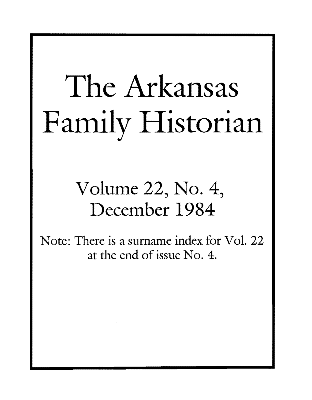 The Arl&lt;Ansas Family Historian