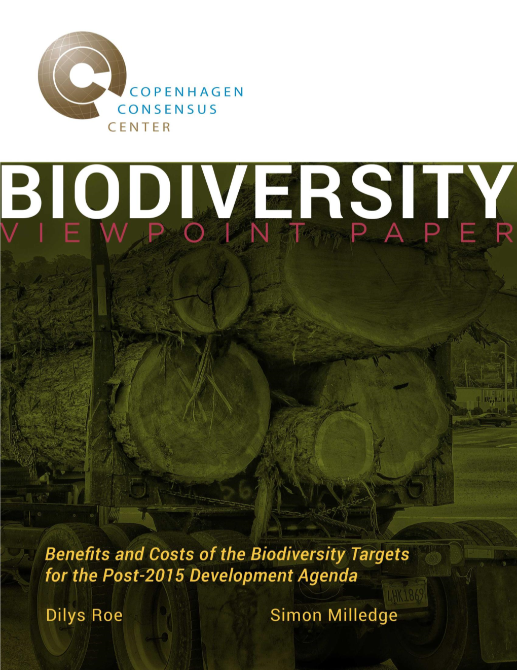 Benefits and Costs of the Biodiversity Targets for the Post-2015 Development Agenda Post-2015 Consensus