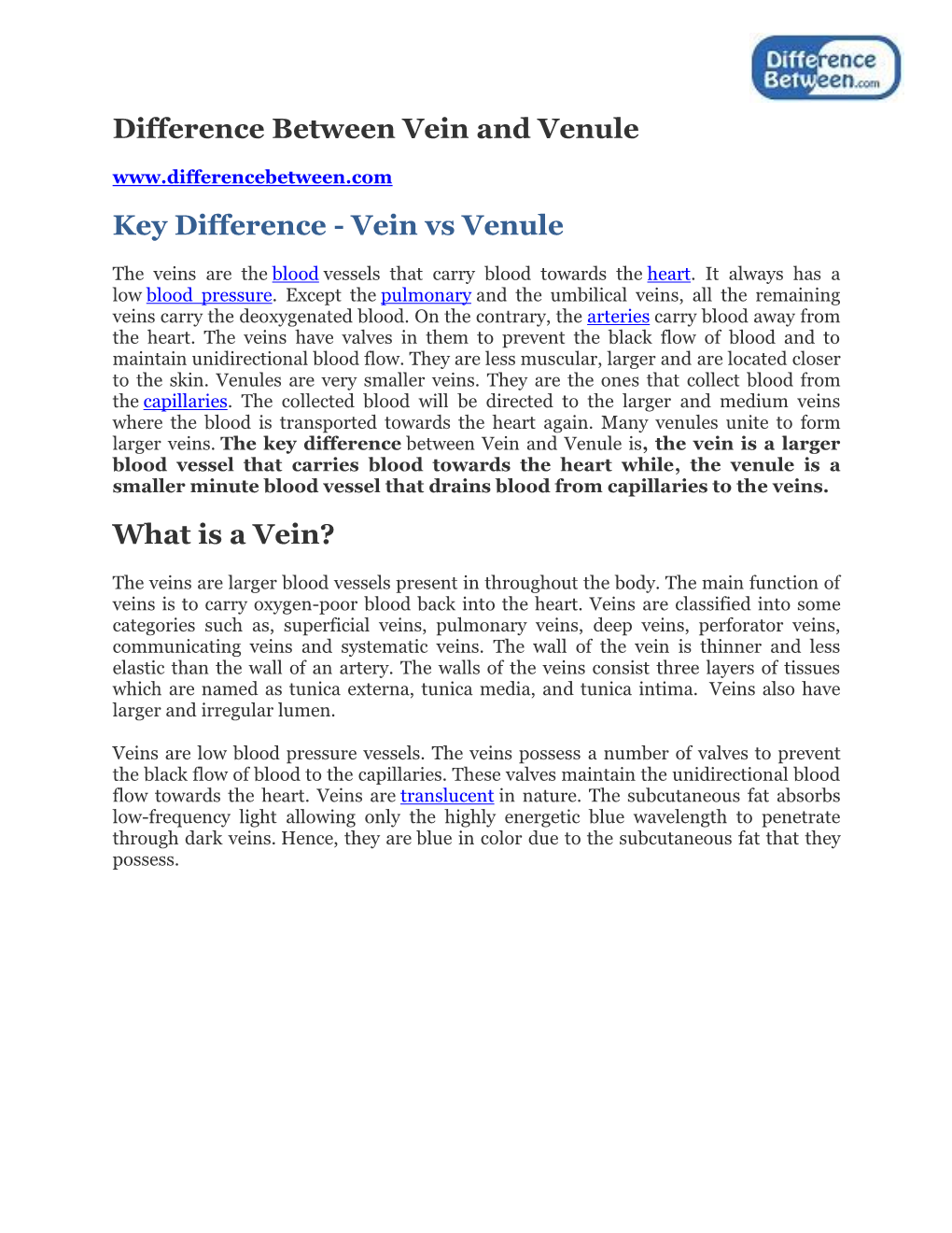 Difference Between Vein and Venule Key Difference - Vein Vs Venule