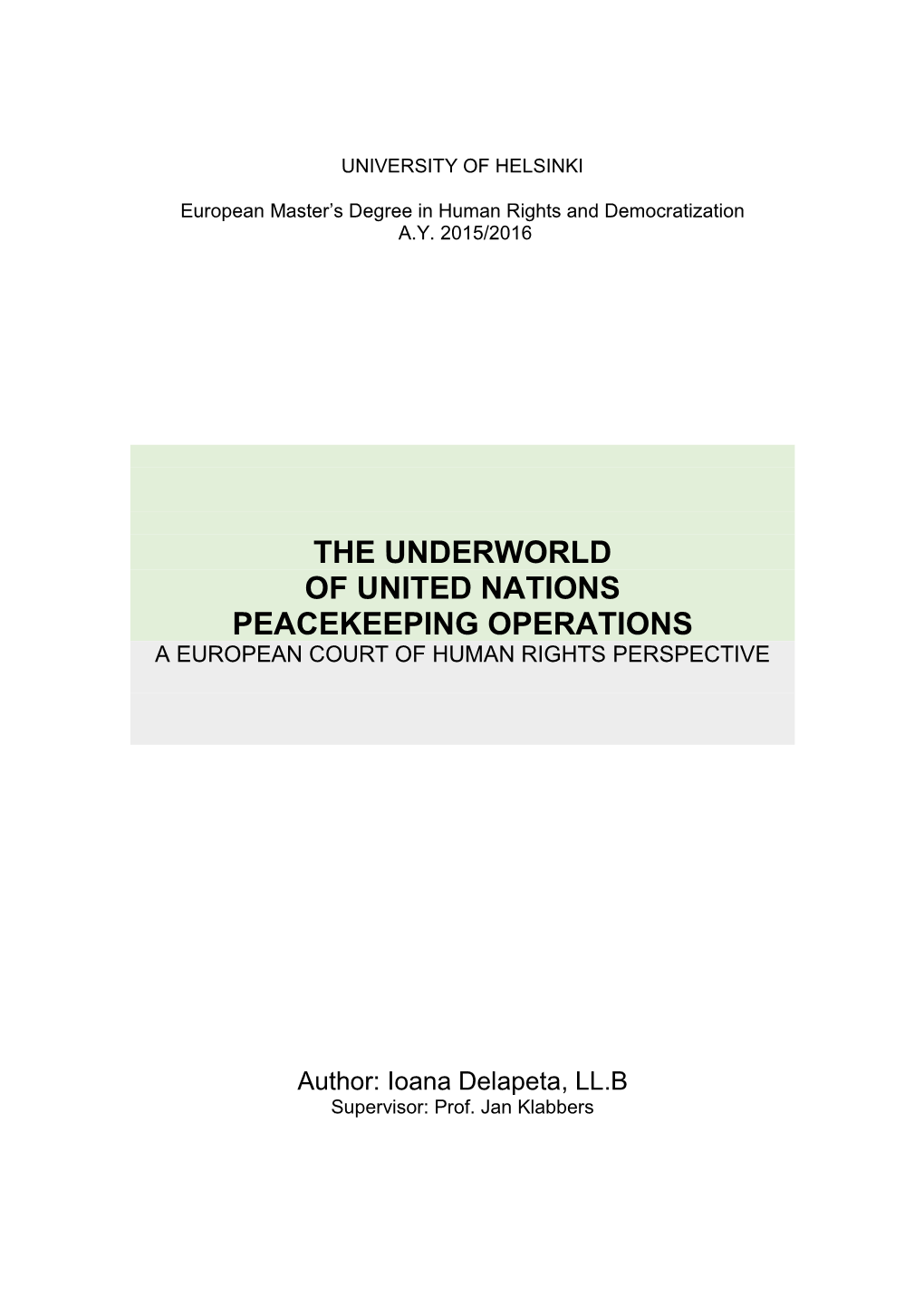 The Underworld of United Nations Peacekeeping Operations a European Court of Human Rights Perspective