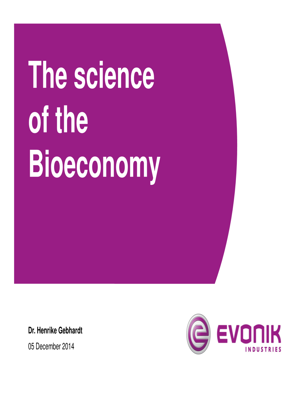 The Science of the Bioeconomy