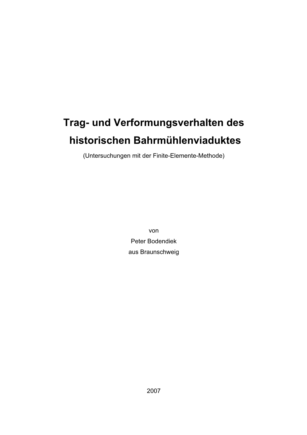 Trag- Und Verformungsverhalten Des Historischen Bahrmühlenviaduktes