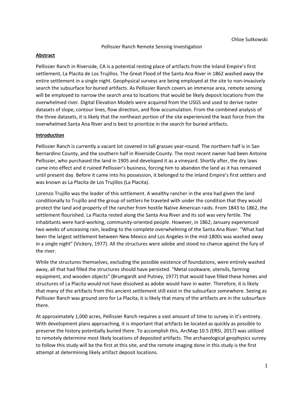 1 Chloe Sutkowski Pellissier Ranch Remote Sensing Investigation Abstract Pellissier Ranch in Riverside, CA Is a Potential Restin