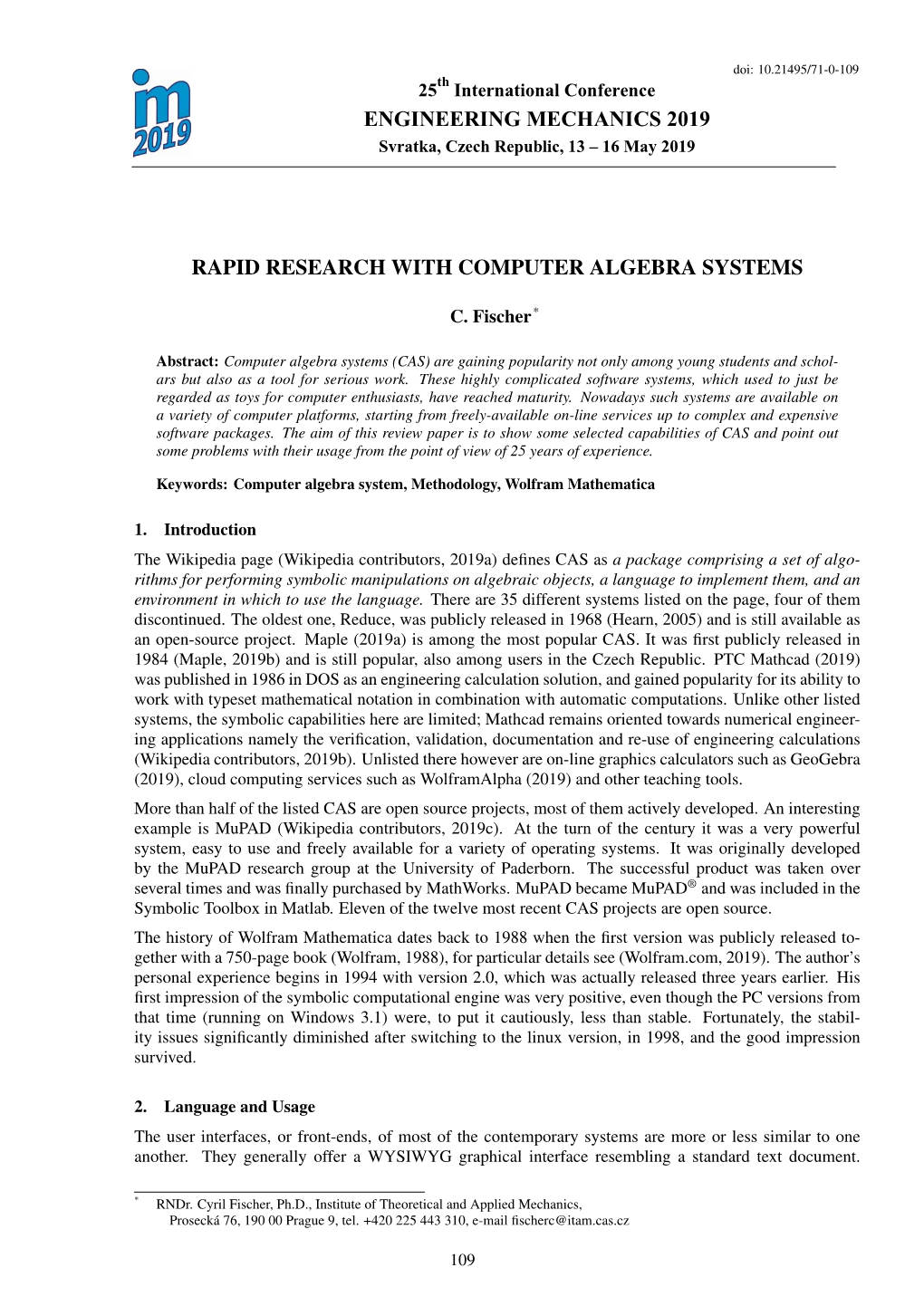 Rapid Research with Computer Algebra Systems