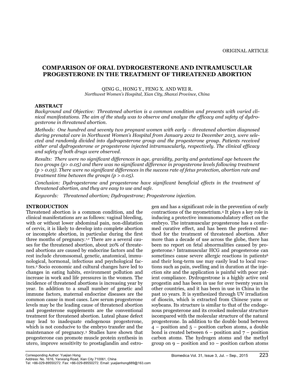 COMPARISON of ORAL DYDROGESTERONE and INTRAMUSCULAR PROGESTERONE in the TREATMENT of THREATENED ABORTION -..:: Biomedica