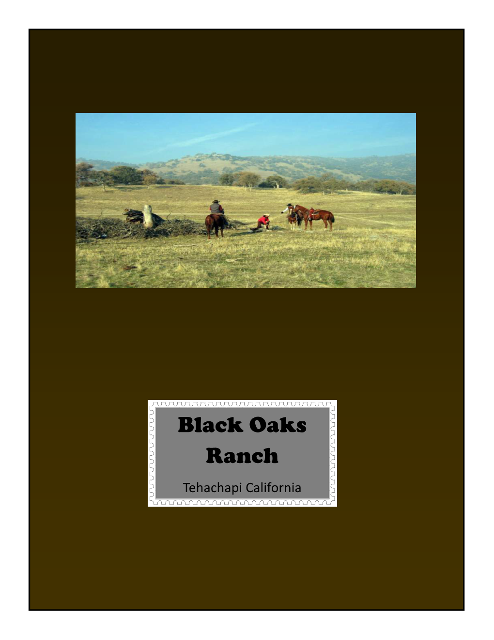 Black Oaks Ranch Tehachapi California This Private Ranch Represents a Truly Unique Opportunity to Own a Spectacular 7,000-Acre Property in Southern California