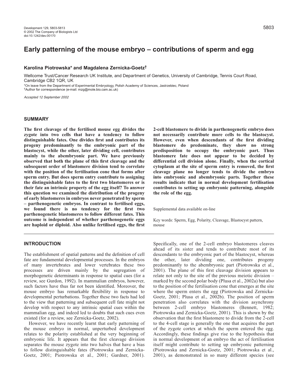 Sperm Penetration and Early Patterning in the Mouse 5805