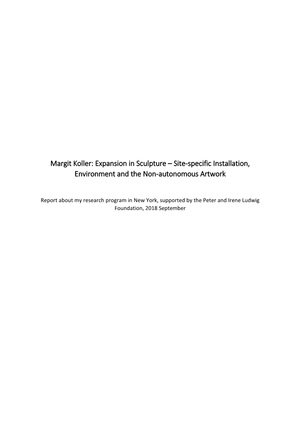 Margit Koller: Expansion in Sculpture – Site-Specific Installation, Environment and the Non-Autonomous Artwork