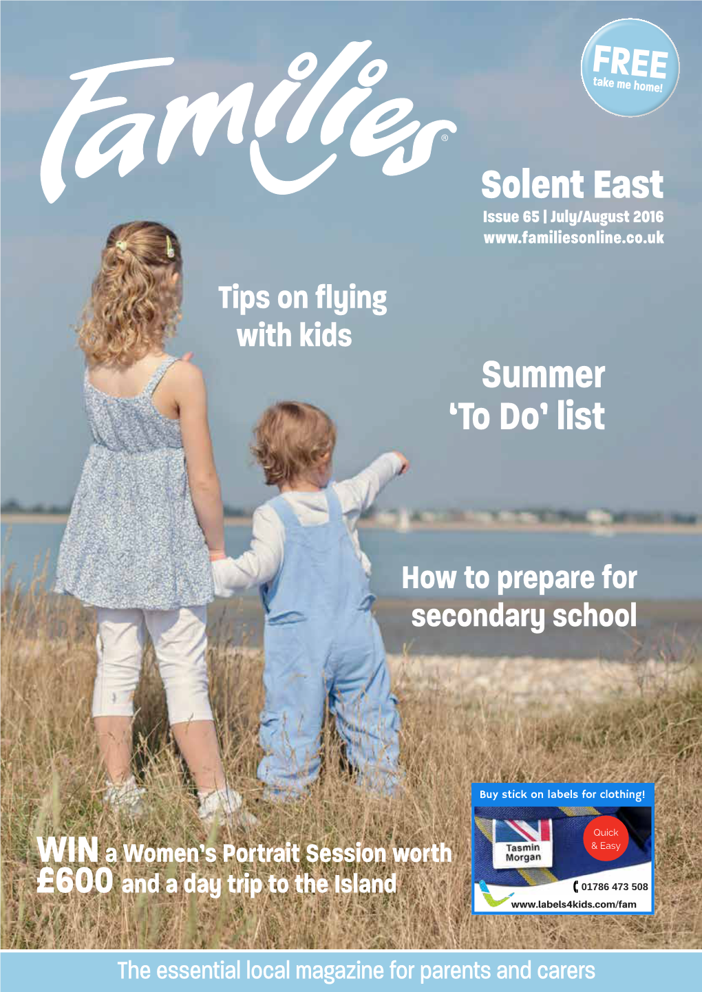 Solent East Issue 65 | July/August 2016 Party .Co.Uk Kids Will Love Tips on Flying with Kids Summer ‘To Do’ List