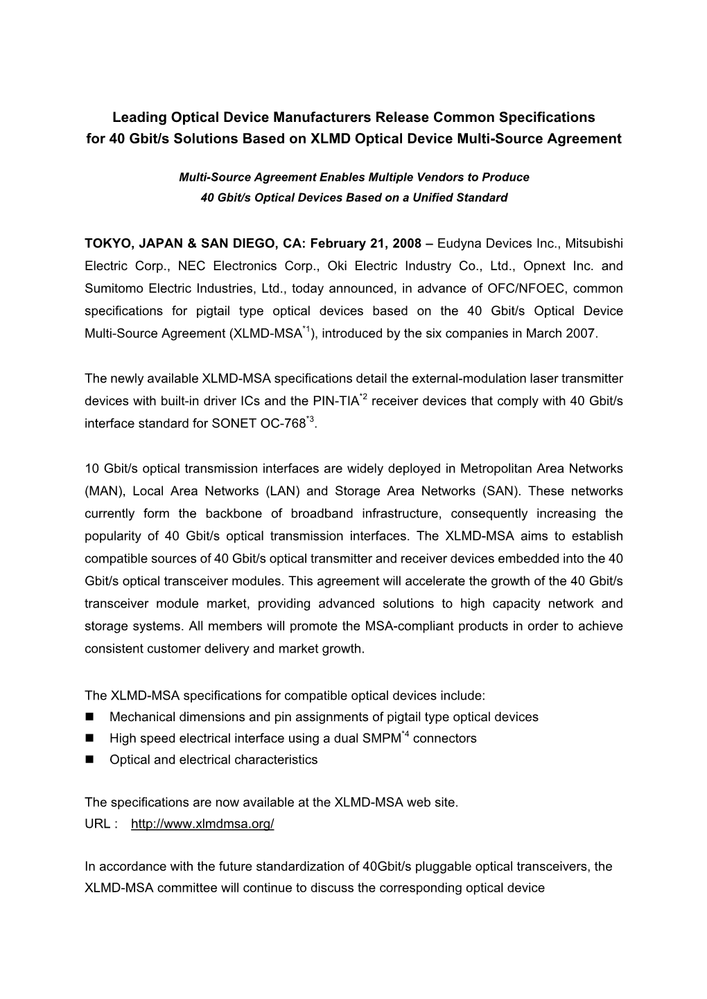 Leading Optical Device Manufacturers Release Common Specifications for 40 Gbit/S Solutions Based on XLMD Optical Device Multi-Source Agreement