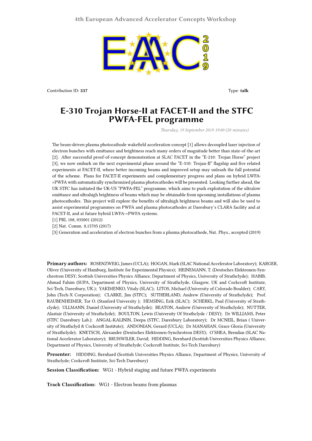 E-310 Trojan Horse-II at FACET-II and the STFC PWFA-FEL Programme Thursday, 19 September 2019 19:00 (20 Minutes)