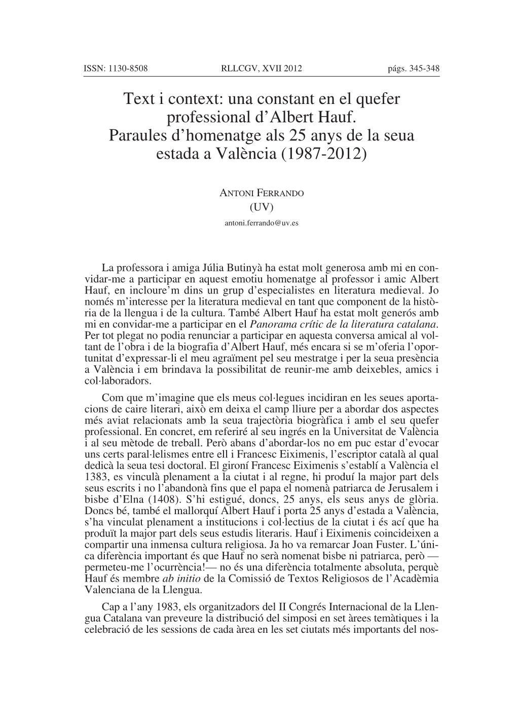 Text I Context: Una Constant En El Quefer Professional D'albert Hauf. Paraules D'homenatge Als 25 Anys De La Seua Estada a València (1987-2012)