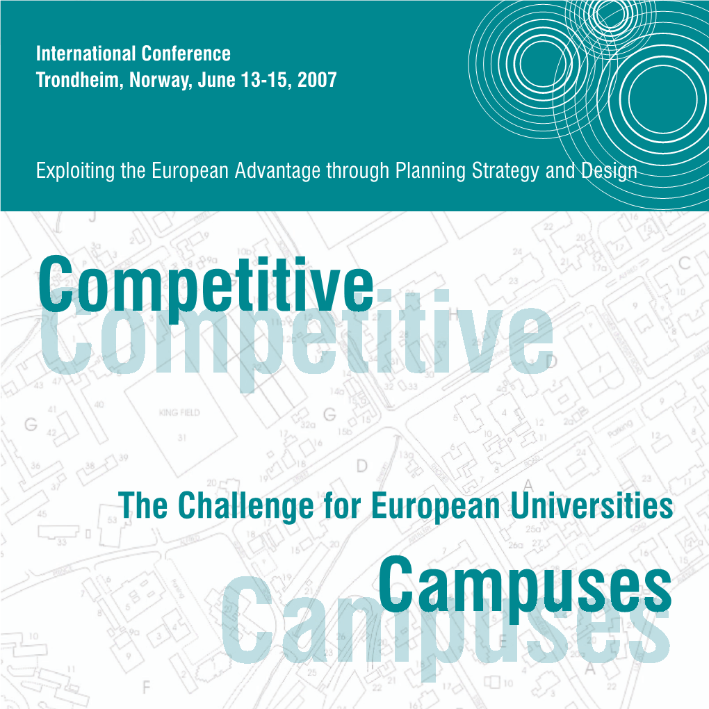 Competitive Campuses’ Is an International Conference Hosted by the NTNU in Trondheim in Conjunction with ETH Zürich and Sasaki Associates in Boston