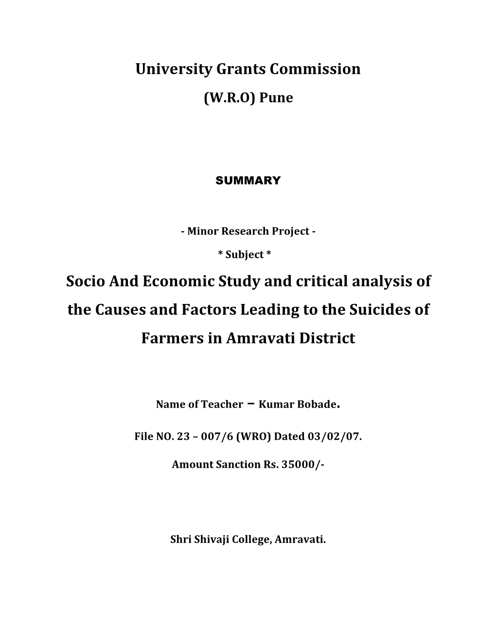 University Grants Commission Socio and Economic Study and Critical Analysis of the Causes and Factors Leading to the Suicides Of