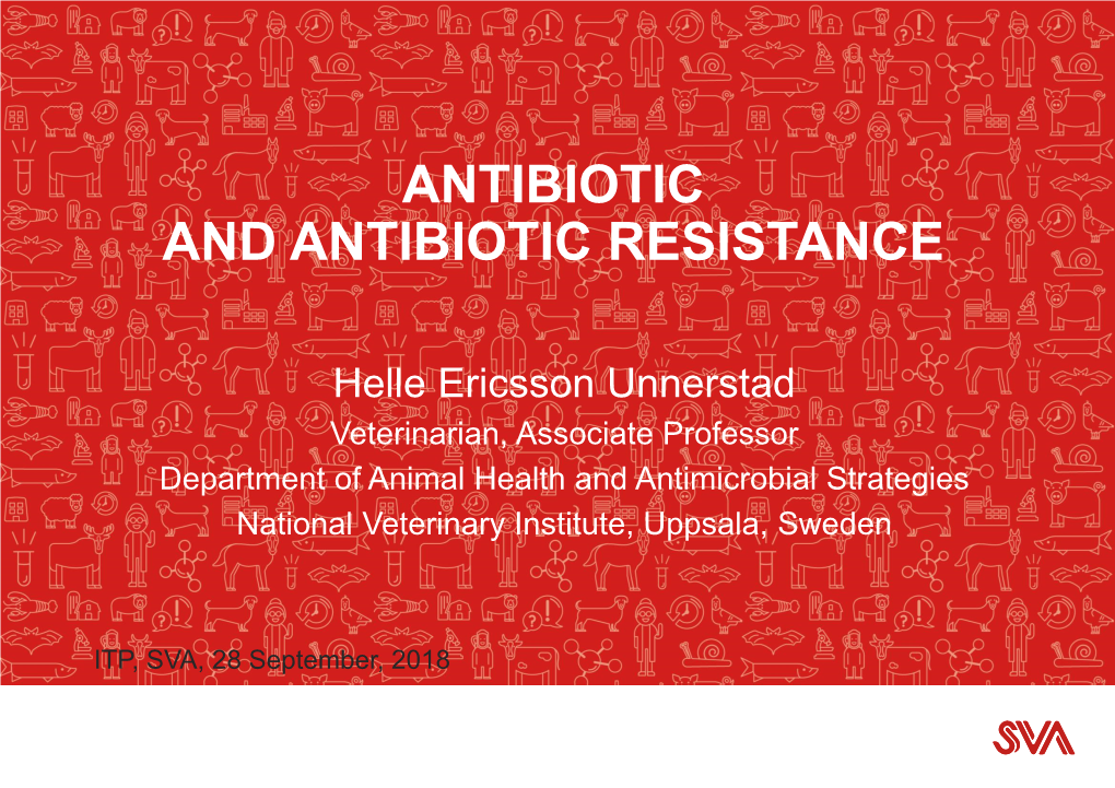 Antibiotic and Antibiotic Resistance