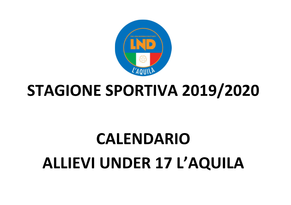 Calendario Allievi Under 17 L'aquila 2019/2020