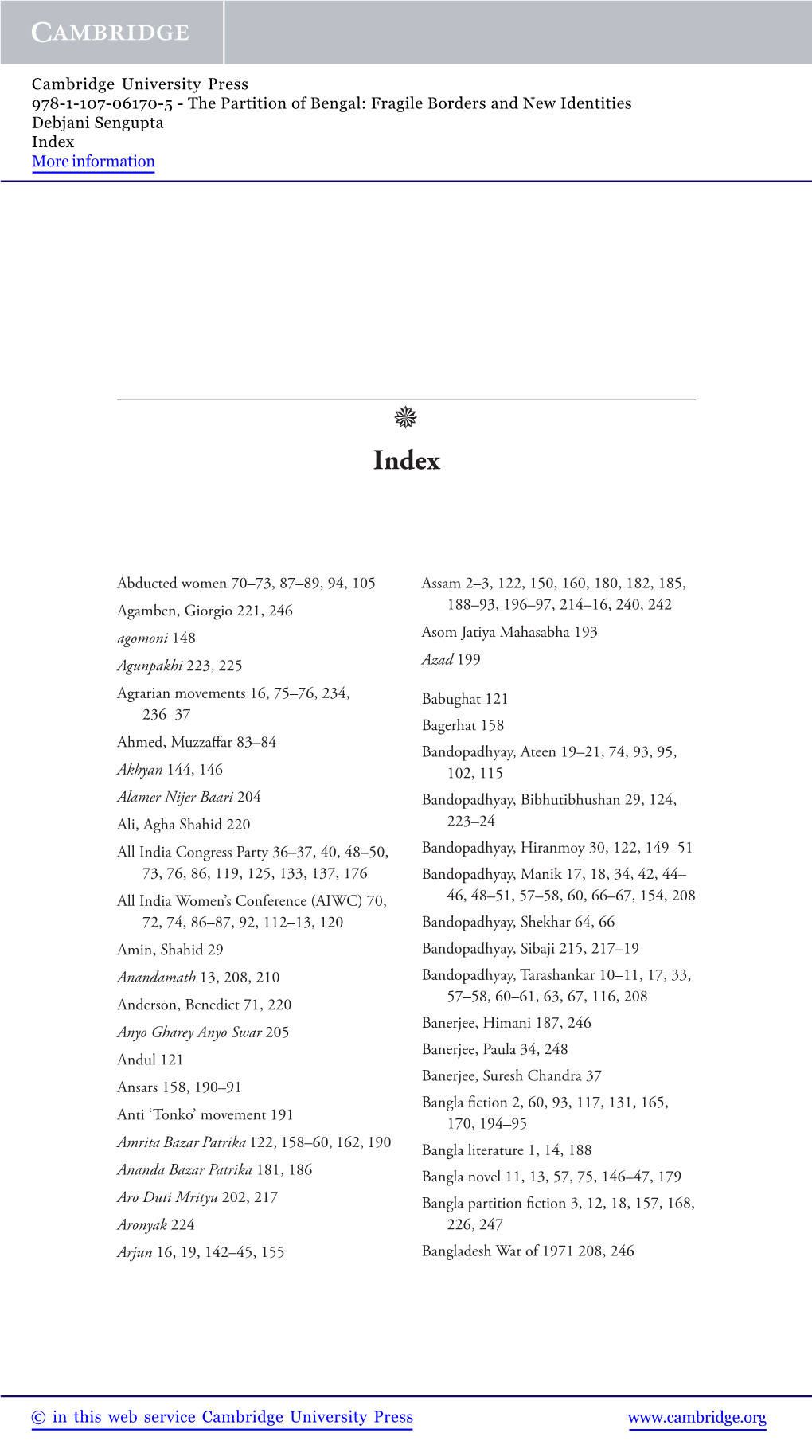 Abducted Women 70–73, 87–89, 94, 105 Agamben, Giorgio 221, 246 Agomoni 148 Agunpakhi 223, 225 Agrarian Movements 16, 75–76