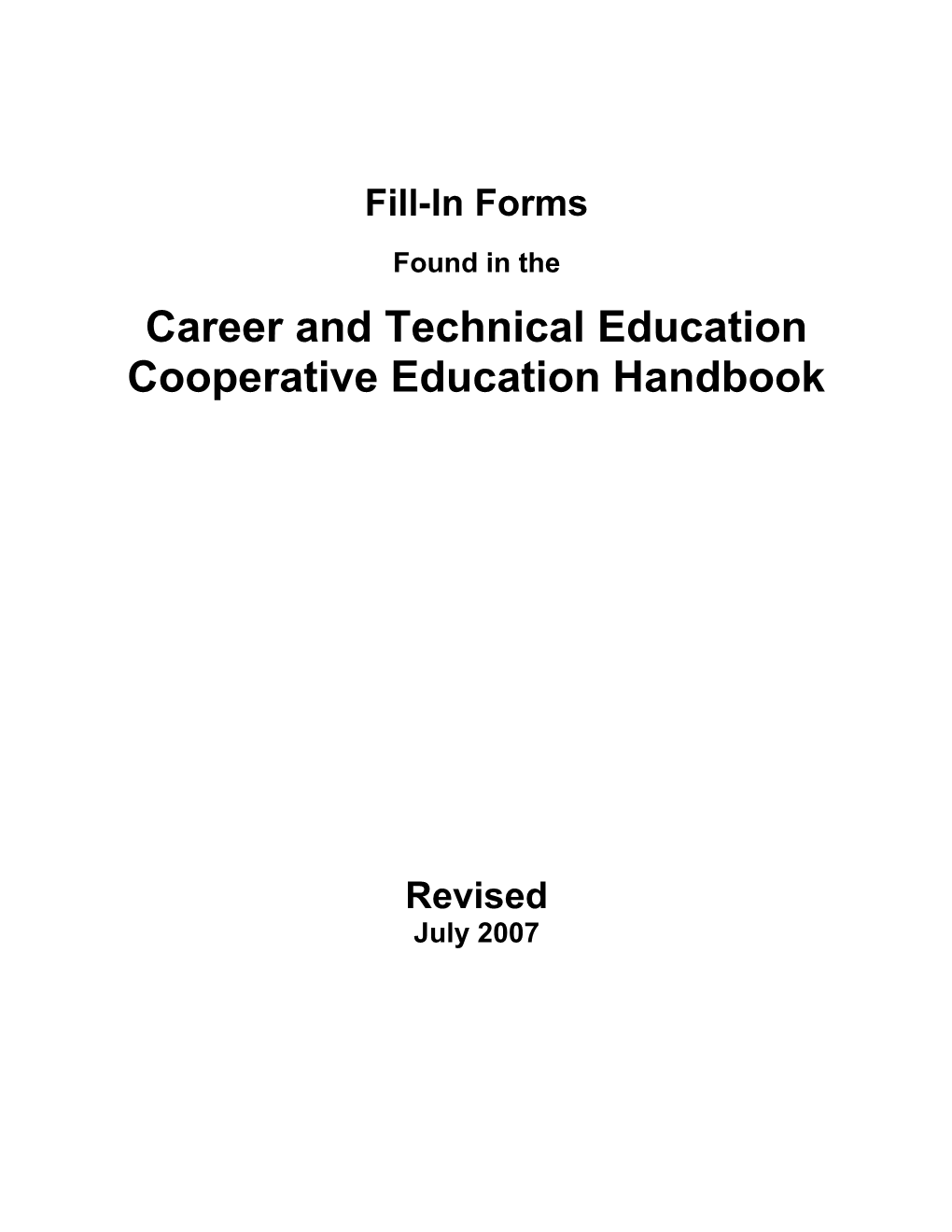 Career and Technical Education Cooperative Education Handbook