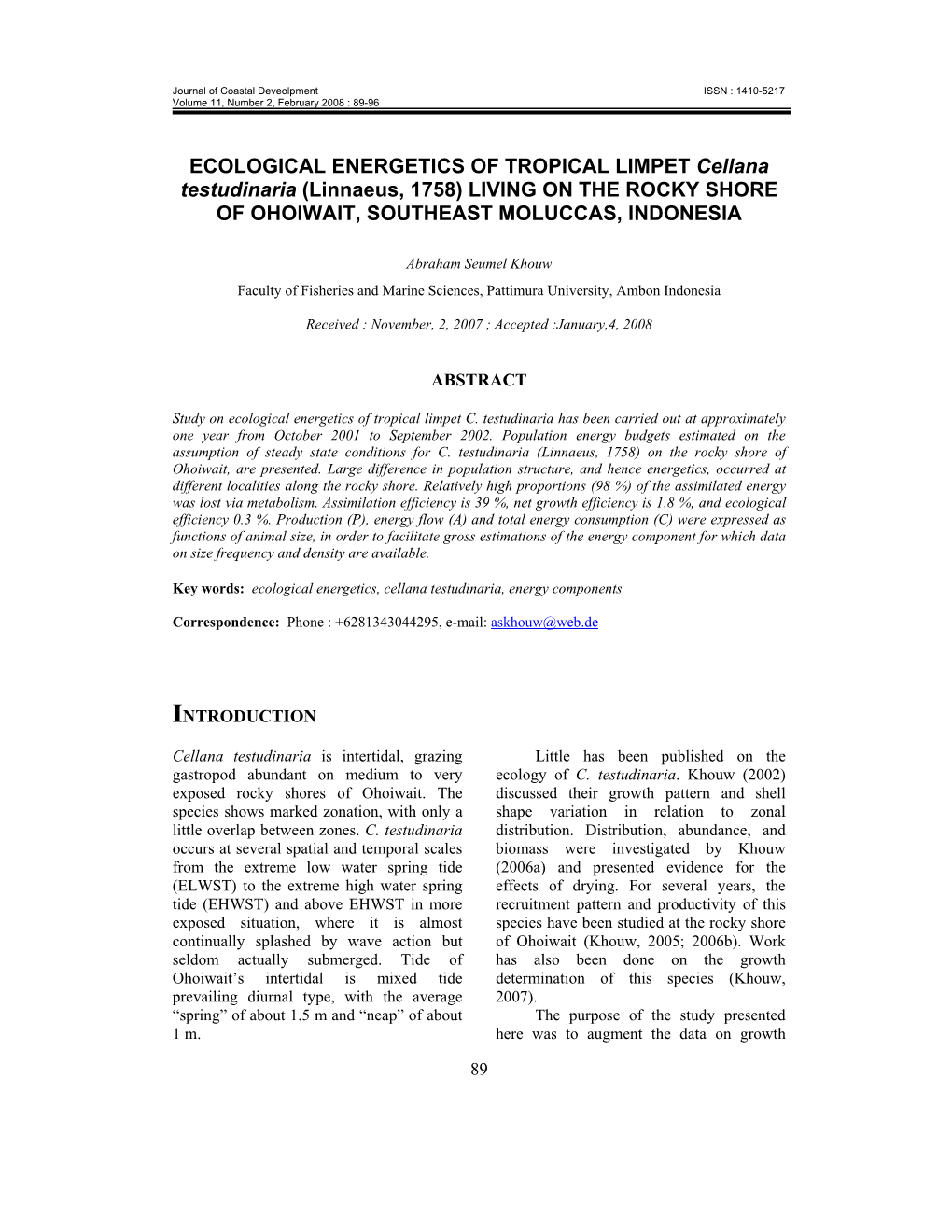 ECOLOGICAL ENERGETICS of TROPICAL LIMPET Cellana Testudinaria (Linnaeus, 1758) LIVING on the ROCKY SHORE of OHOIWAIT, SOUTHEAST MOLUCCAS, INDONESIA