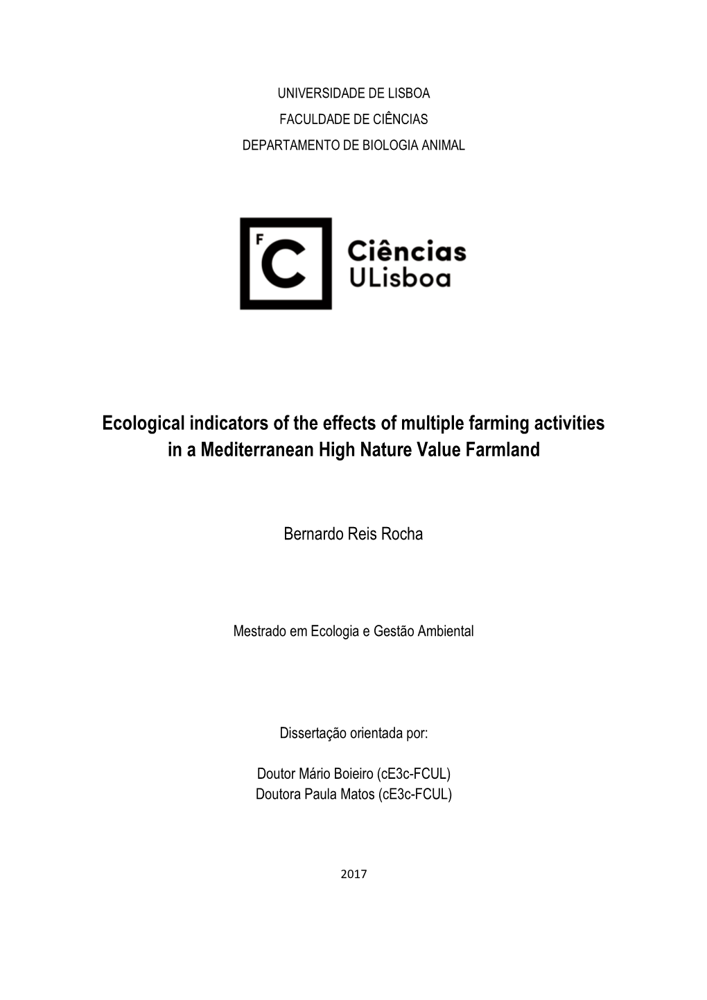 Ecological Indicators of the Effects of Multiple Farming Activities in a Mediterranean High Nature Value Farmland